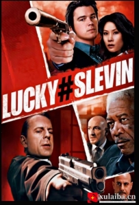 [电影][德国]幸运数字斯莱文 Lucky Number Slevin (2006)[百度][迅雷]
