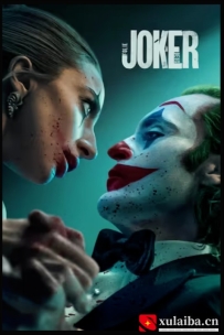 [电影][欧美][美国]小丑2：双重妄想 Joker: Folie à Deux(2024)6.0分[百度][迅雷]