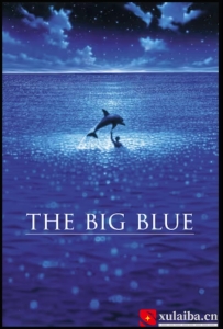 [电影][欧美][法国]碧海蓝天 Le grand bleu (1988)[百度][迅雷]