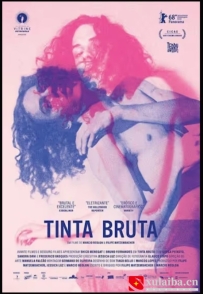 [电影][巴西]涂样人生 Tinta Bruta (2018)[百度][迅雷]