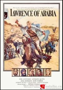 [电影][欧美][英国]阿拉伯的劳伦斯 Lawrence of Arabia (1962)[百度][迅雷]