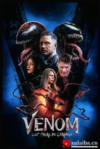 [电影][欧美][美国][漫威系列] 毒液2 Venom: Let There Be Carnage (2021)[百度][迅雷]