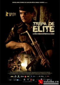 [电影][巴西]精英部队 Tropa de Elite (2007)[百度][迅雷]