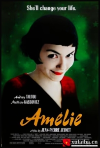 [电影][欧美][法国]天使爱美丽 Le Fabuleux destin d'Amélie Poulain (2001)[百度][迅雷]