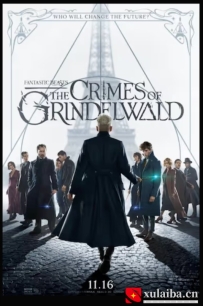 [电影][欧美][英国]神奇动物：格林德沃之罪 Fantastic Beasts:  (2018)[百度][迅雷]