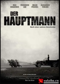 [电影][德国]冒牌上尉 Der Hauptmann (2017)[百度][迅雷]