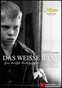 [电影][德国]白丝带 Das weiße Band – Eine deutsche Kindergeschichte (2009)[百度][迅雷]