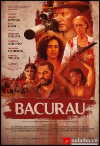 [电影][巴西]巴克劳 Bacurau (2019)[百度][迅雷]