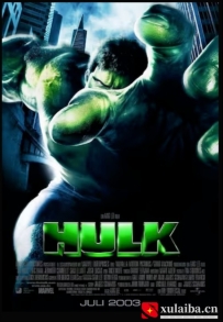[电影][欧美][美国][漫威系列] 绿巨人浩克 Hulk (2003)[百度][迅雷]