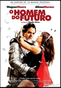 [电影][巴西]未来之人 O Homem do Futuro (2011)[百度][迅雷]