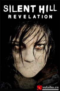 [电影][加拿大]寂静岭2 Silent Hill: Revelation (2012)[百度][迅雷]