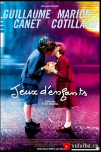 [电影][欧美][法国]两小无猜 Jeux d'enfants (2003)[百度][迅雷]