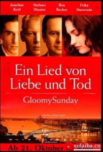 [电影][德国]布达佩斯之恋 Gloomy Sunday - Ein Lied von Liebe und Tod (1999)[百度][迅雷]