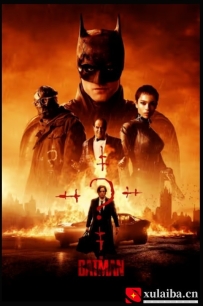 [电影][欧美][美国]新蝙蝠侠 The Batman(2022)7.2分[百度][迅雷]