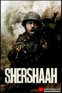 [电影][印度]谢尔沙 Shershaah (2021)[百度][迅雷]