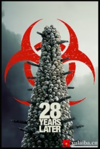 [电影][欧美][英国]惊变28年 28 Years Later (2025)[百度][迅雷]
