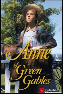 [电影][加拿大]清秀佳人 Anne of Green Gables (1985)[百度][迅雷]