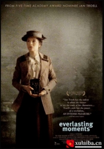[电影][瑞典]永恒记忆 Maria Larssons eviga ögonblick (2008)[百度][迅雷]