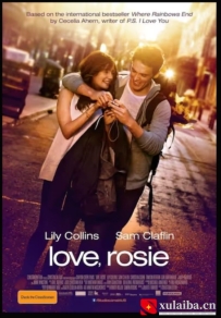 [电影][德国]爱你，罗茜 Love, Rosie (2014)[百度][迅雷]